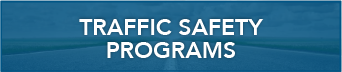 Traffic Safety Programs